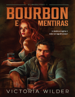 Bourbon e mentiras - Victoria Wilder.epub